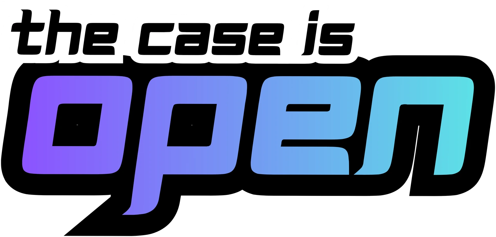 The case is open.